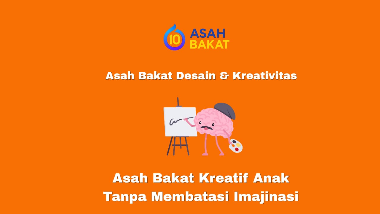 Asah bakat kreatif anak tanpa membatasi imajinasi sejak dini