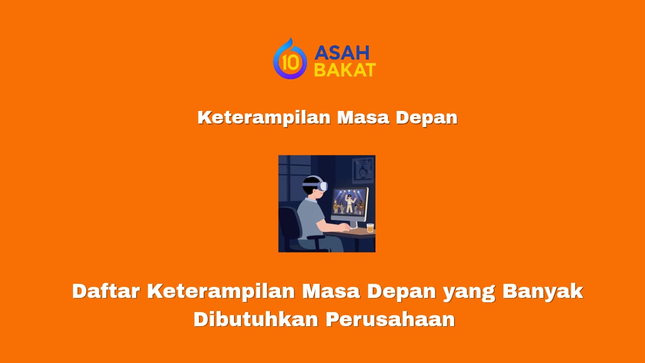 keterampilan masa depan yang dibutuhkan perusahaan