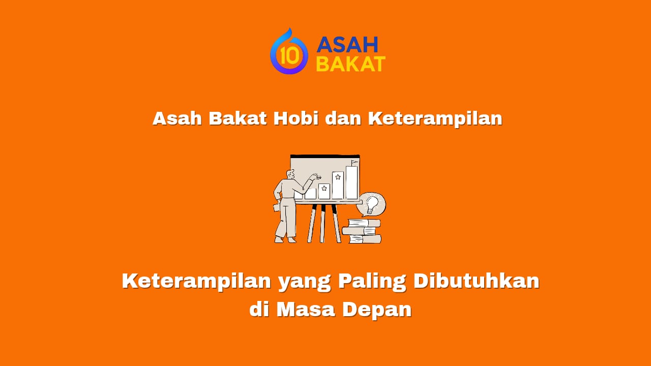 keterampilan yang paling dibutuhkan di masa depan
