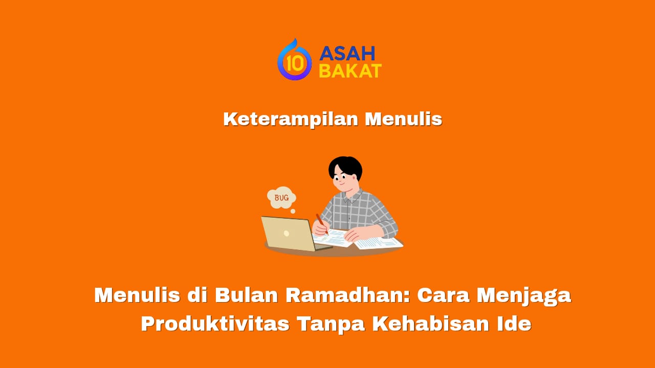 tips menulis di bulan ramadhan agar tetap produktif