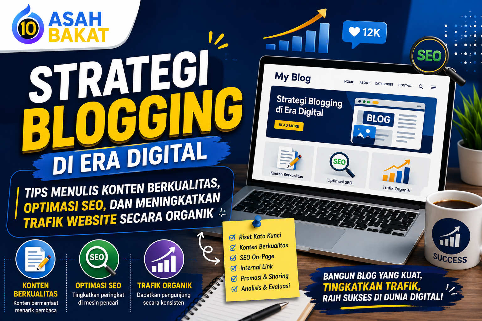 Strategi Blogging di Era Digital: Tips SEO dan Cara Meningkatkan Trafik Website Organik